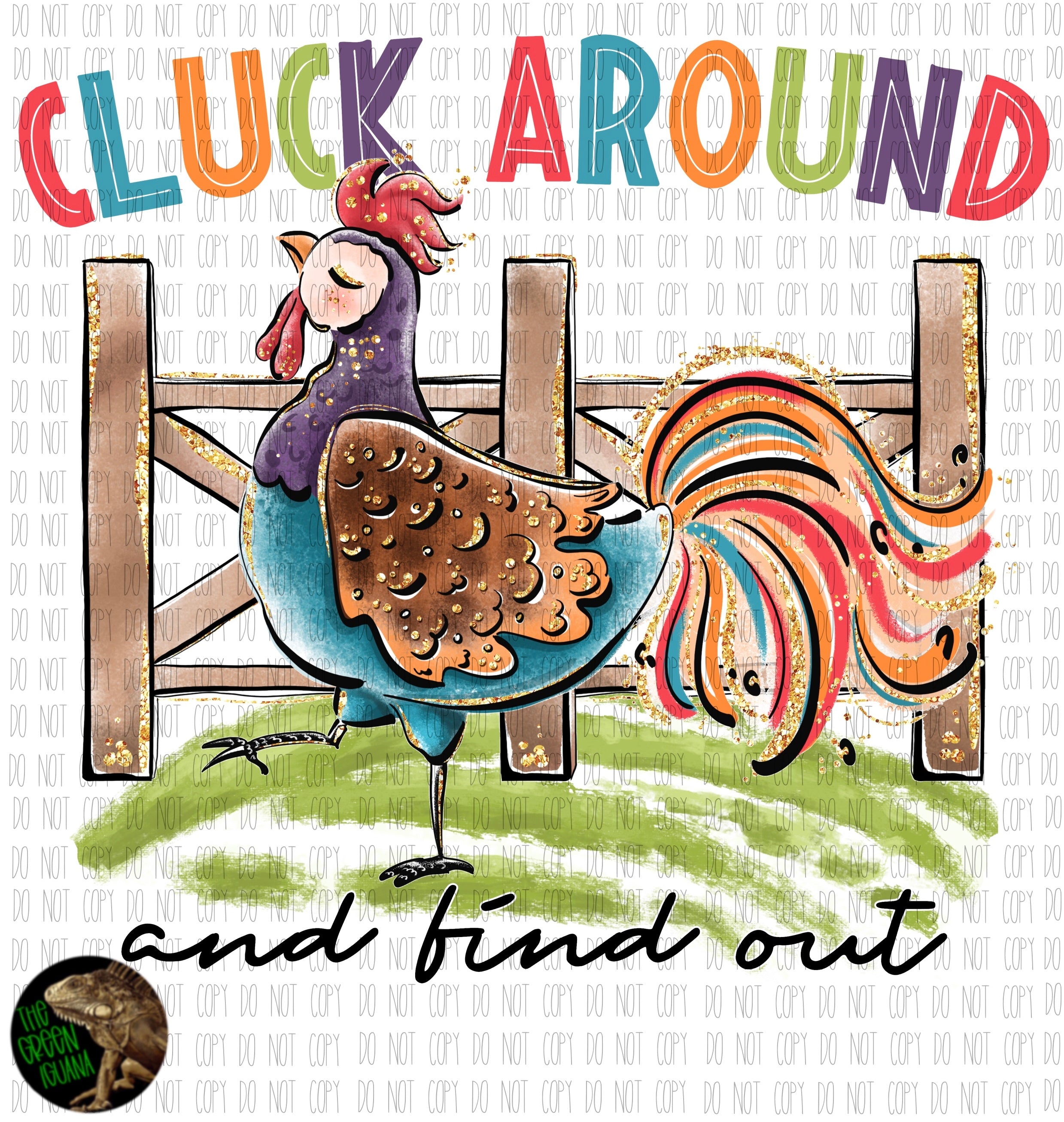 Cluck around and find out - DTF transfer