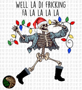 Well la di fricking fa la la la la (skeleton 1) - DIGITAL