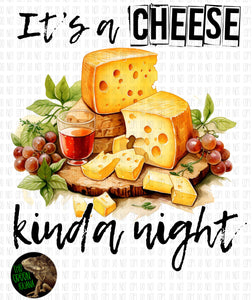 It’s a cheese kinda night - DIGITAL