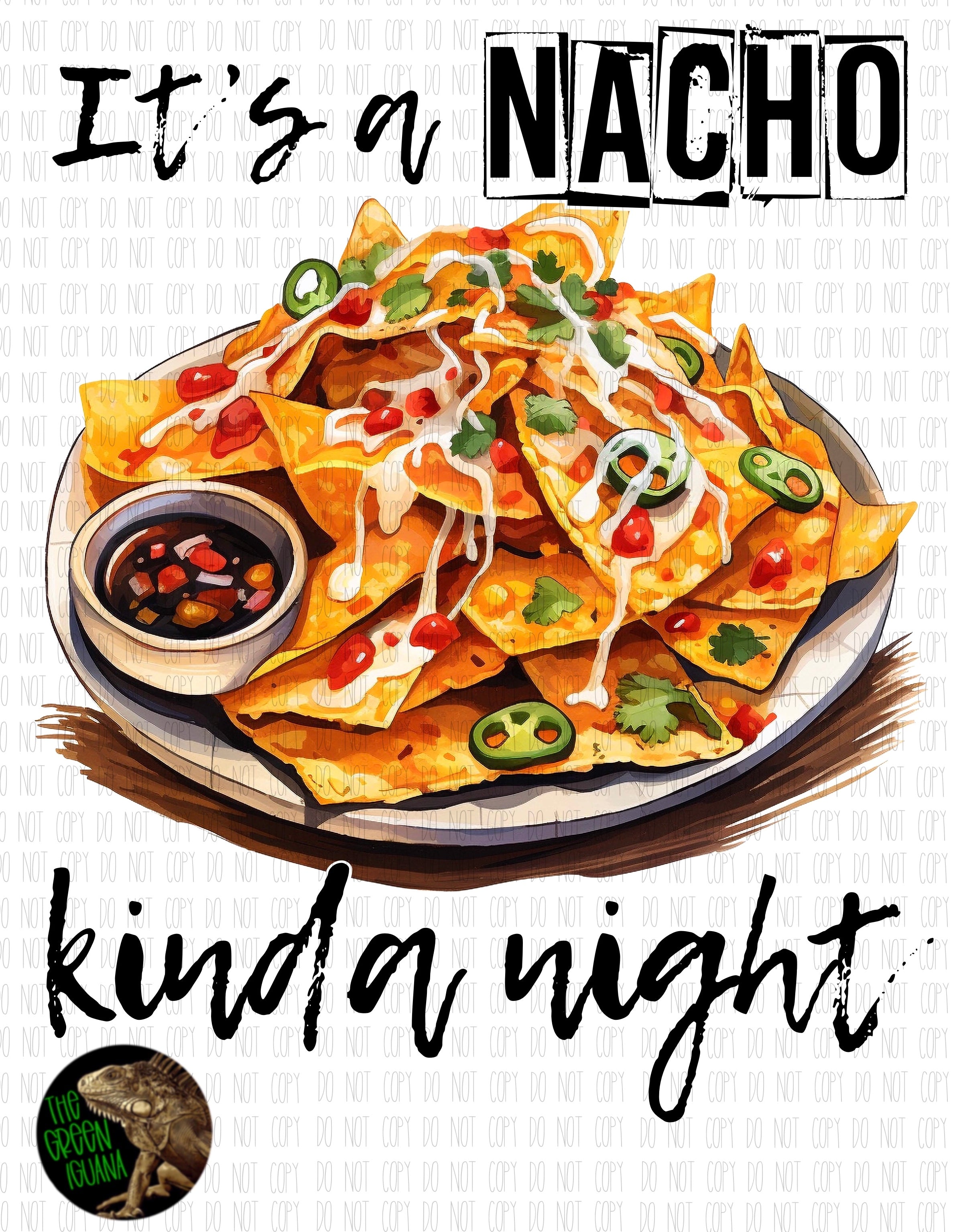 It’s a nacho kinda night - DIGITAL
