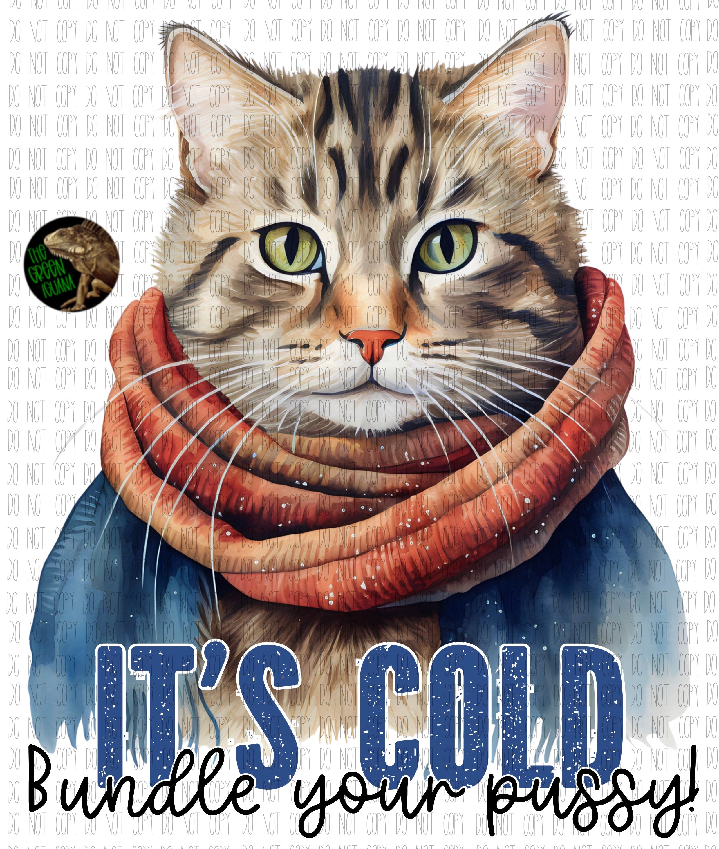 It’s cold, bundle your pussy! - DIGITAL
