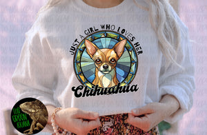 Just a girl who loves her Chihuahua - DIGITAL