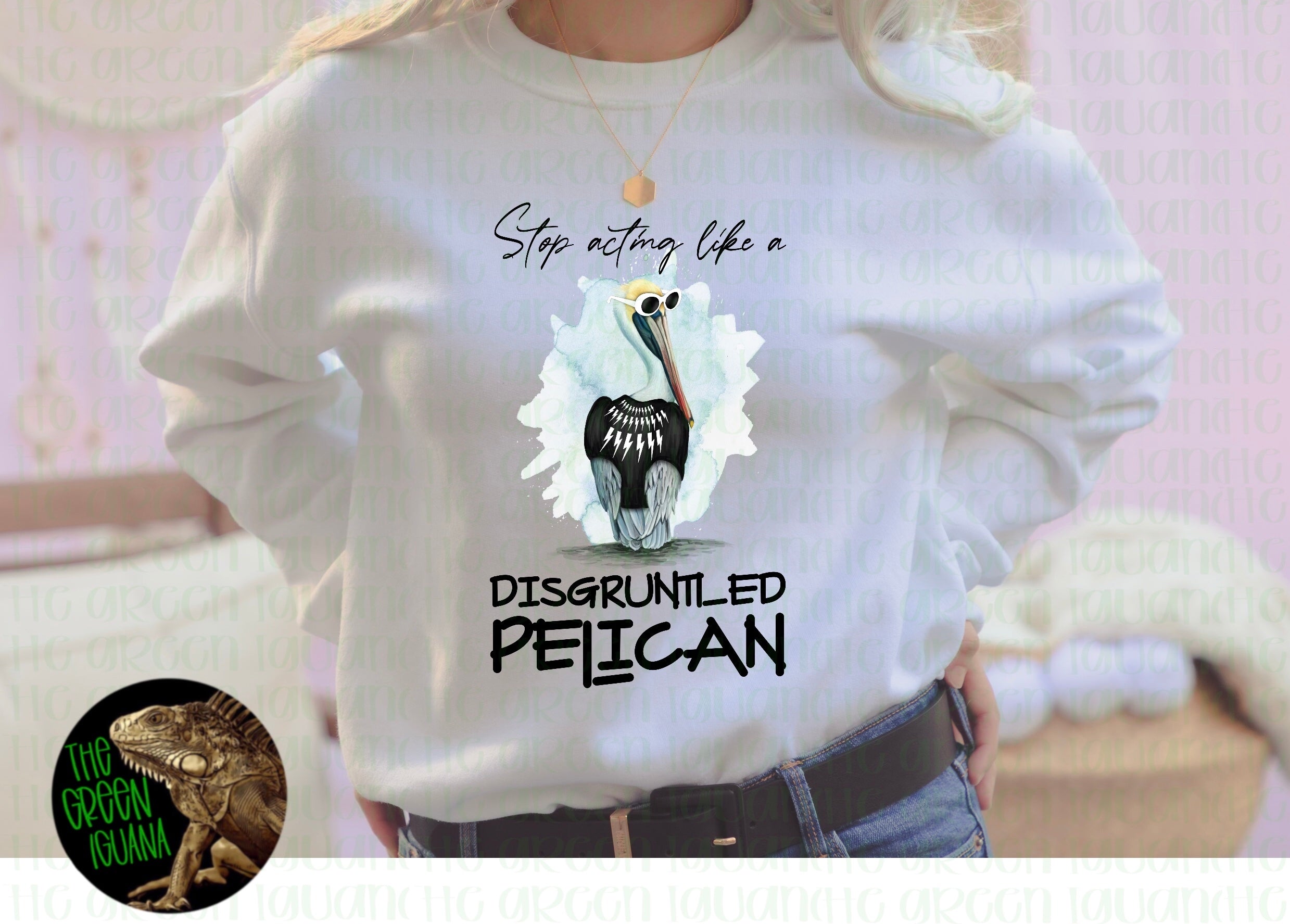 Stop acting like a disgruntled pelican