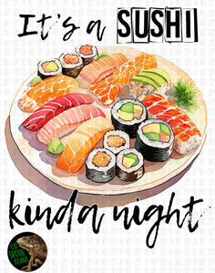 It’s a sushi kinda night - DIGITAL