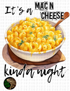 It’s a Mac n cheese kinda night - DIGITAL