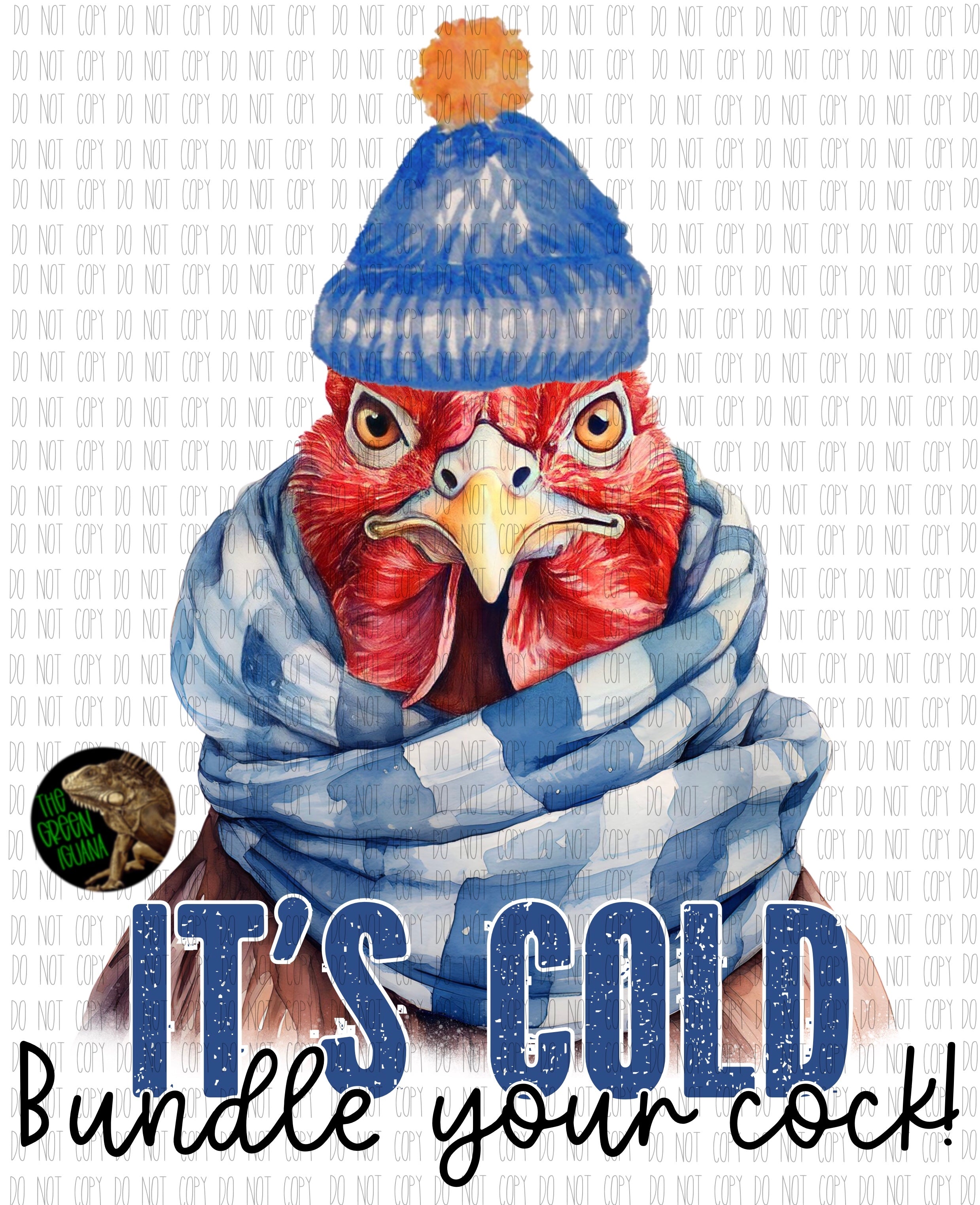 It’s cold. Bundle your cock! - DTF transfer