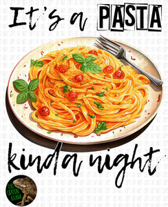 It’s a pasta kinda night - DIGITAL