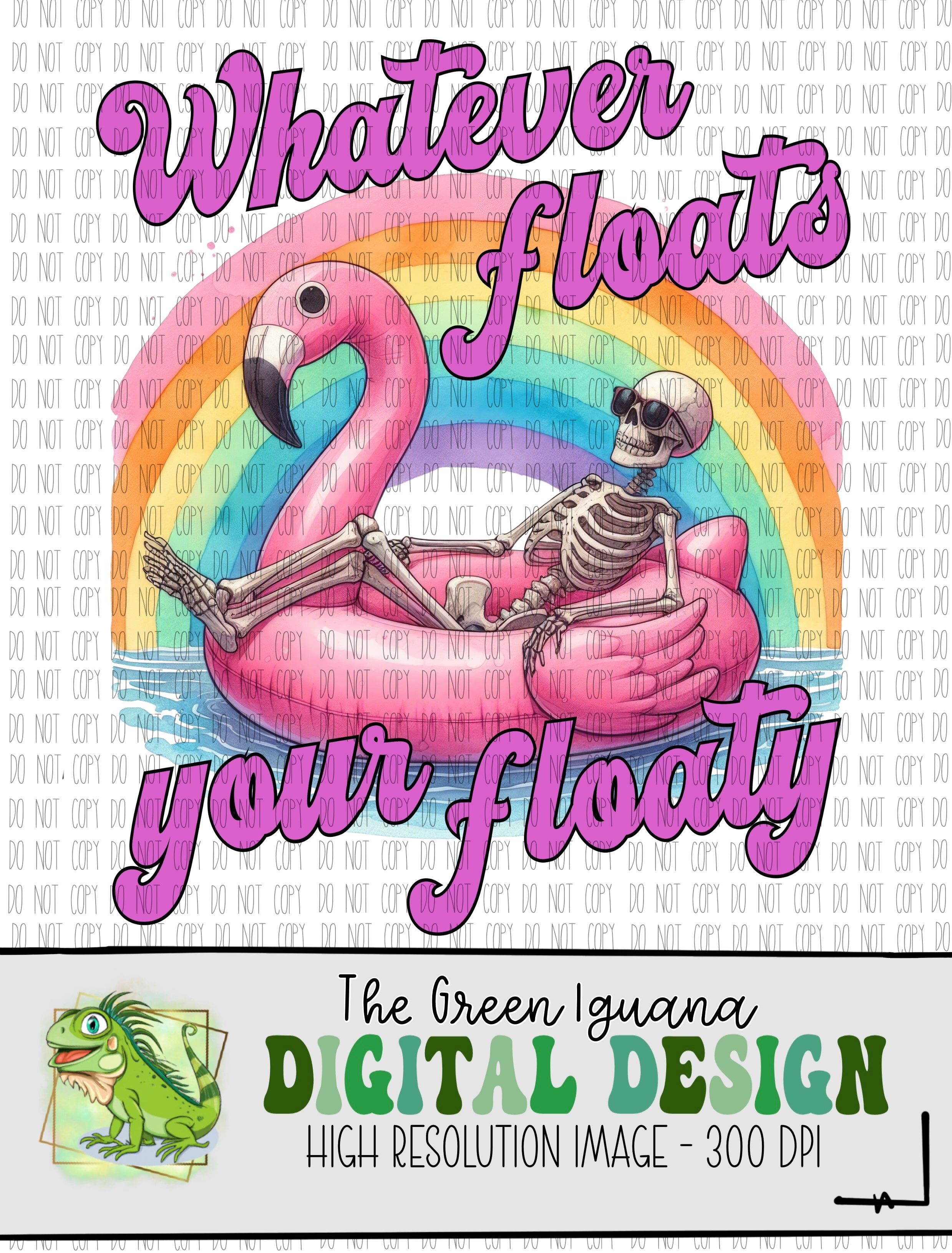 Whatever floats your floaty - DIGITAL