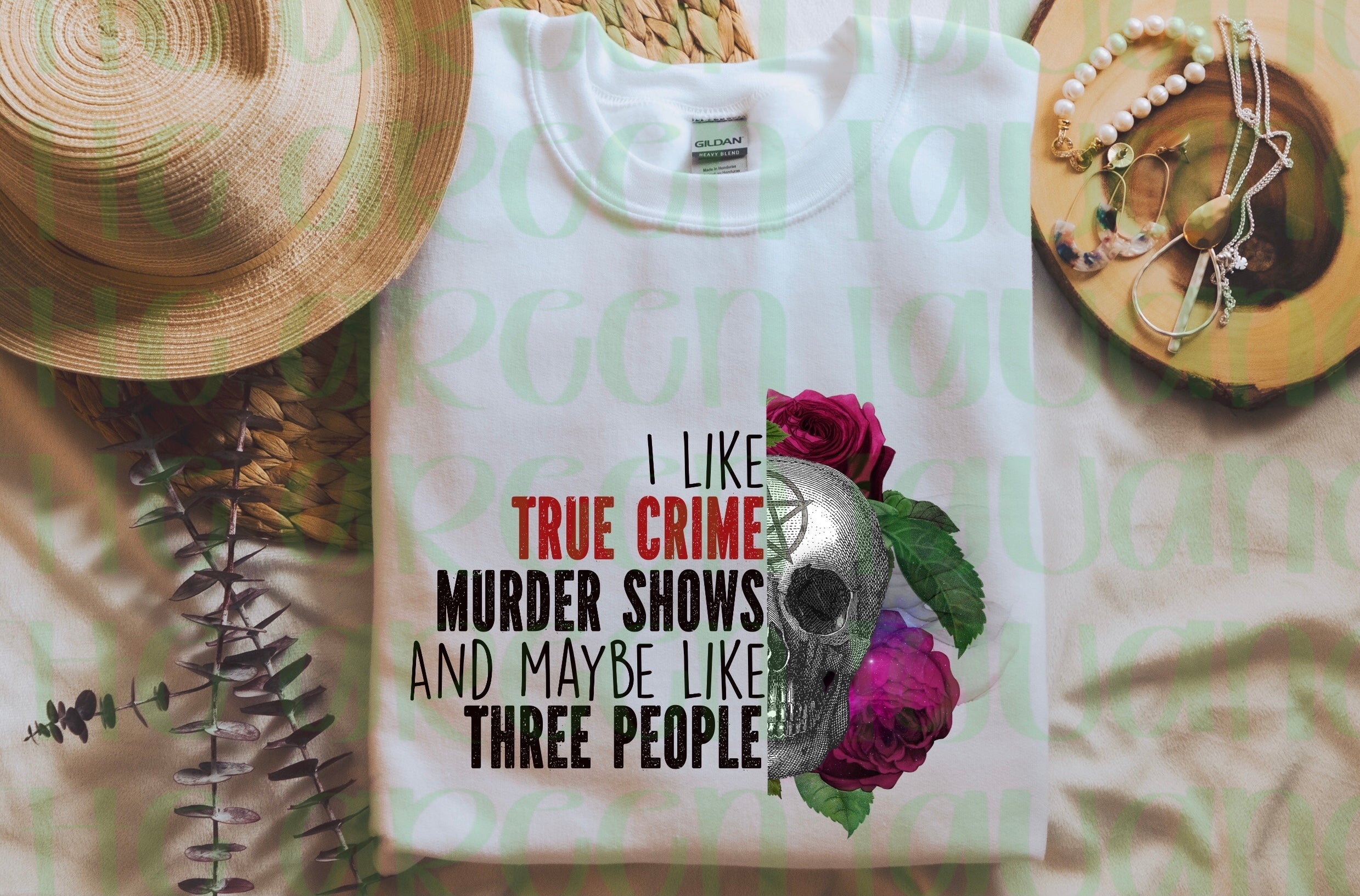 I like true crime, murder shows, and maybe like three people