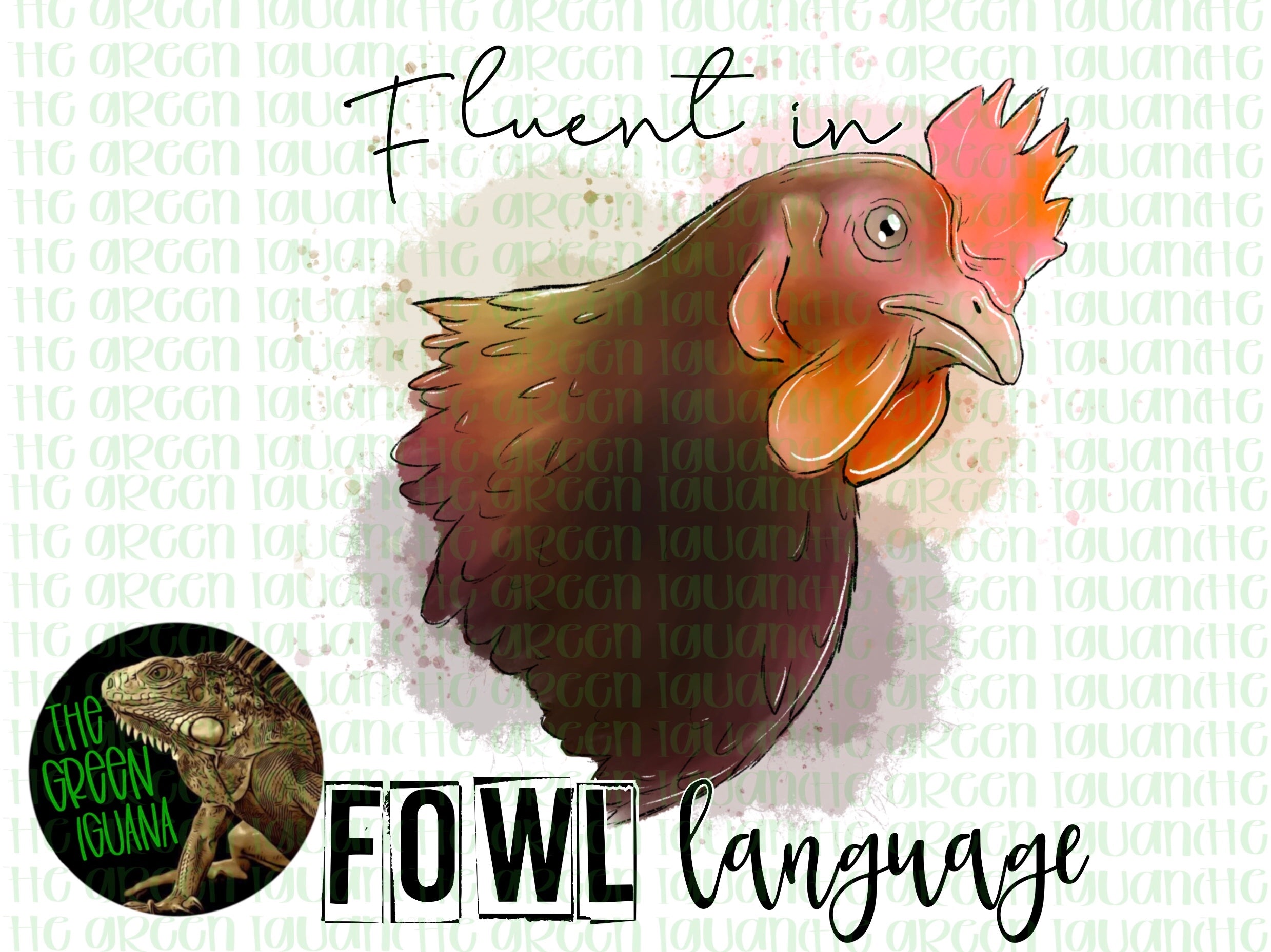 Fluent in fowl language - DIGITAL