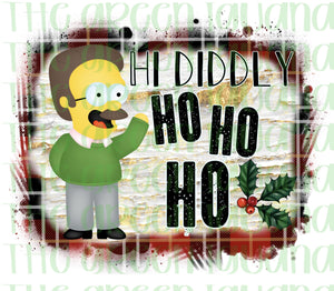 Hi diddly ho ho ho