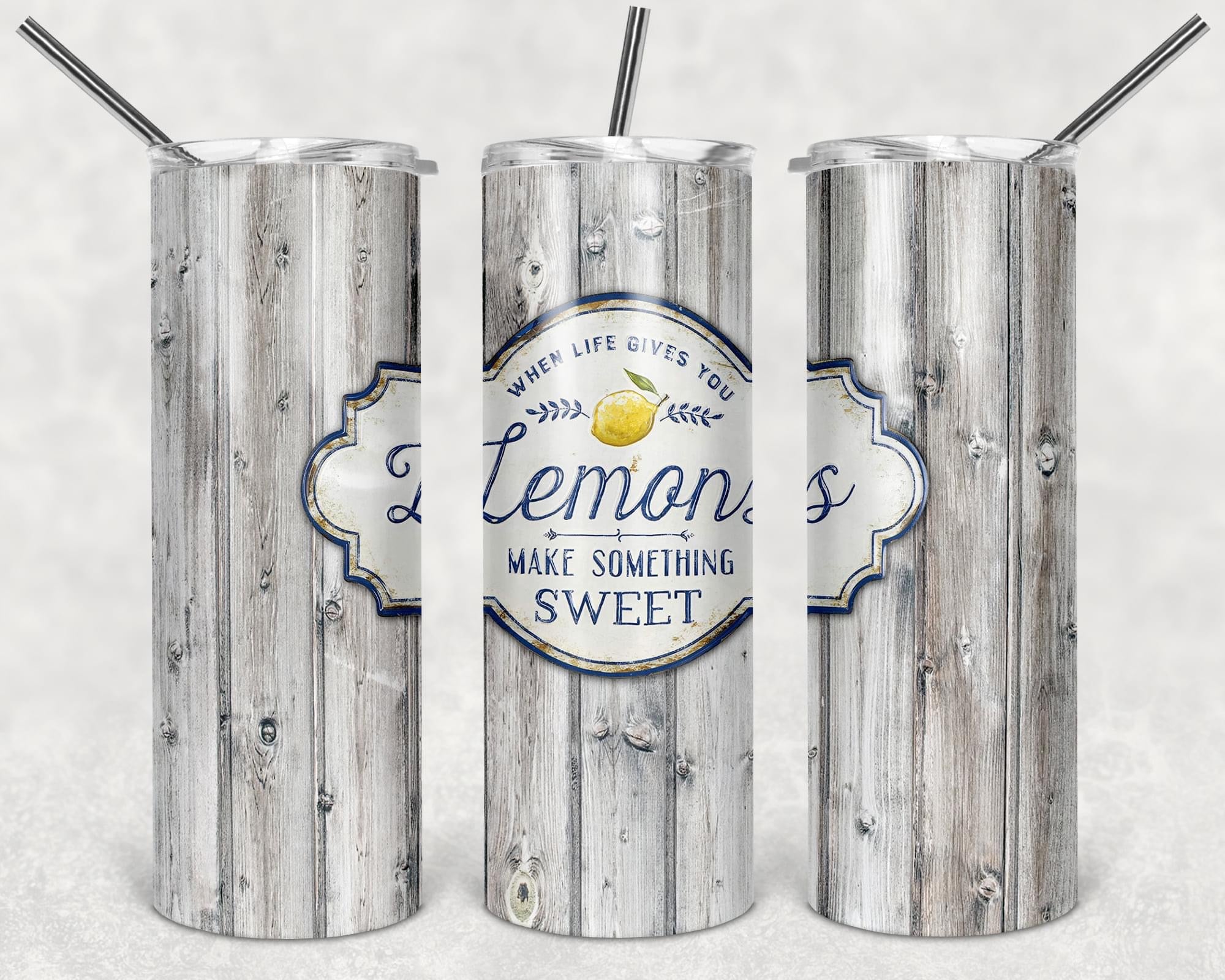 When life gives you lemons, make something sweet - Tumbler wrap 20oz skinny