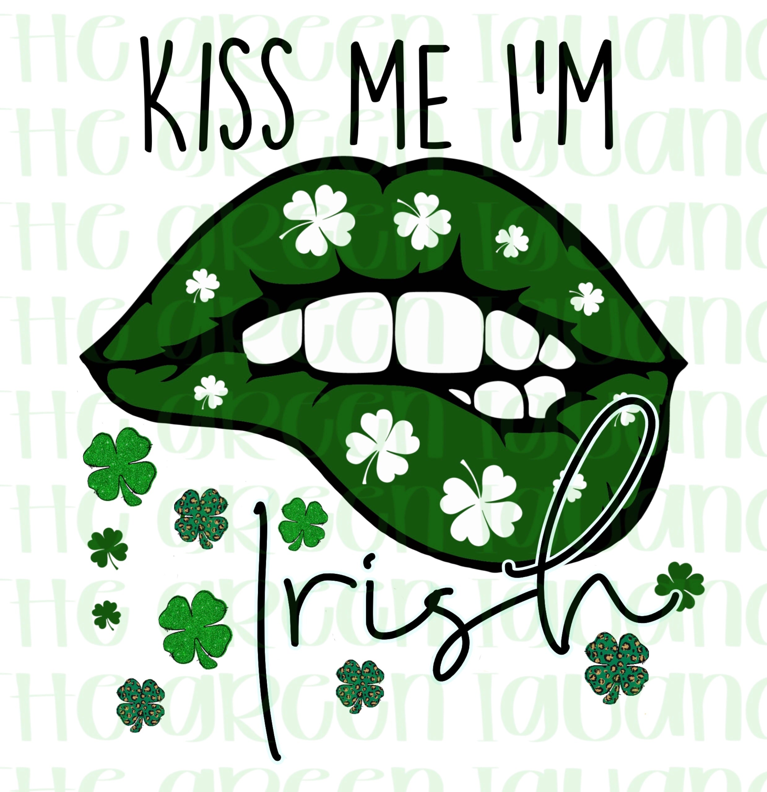 Kiss me I’m Irish - DIGITAL