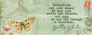 Butterflies are like women (White Betty quote) mug wrap - 15oz