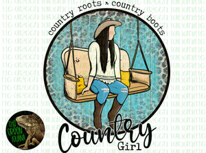 Country roots, country boots, country girl - DIGITAL