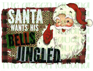 Santa wants his bells jingled