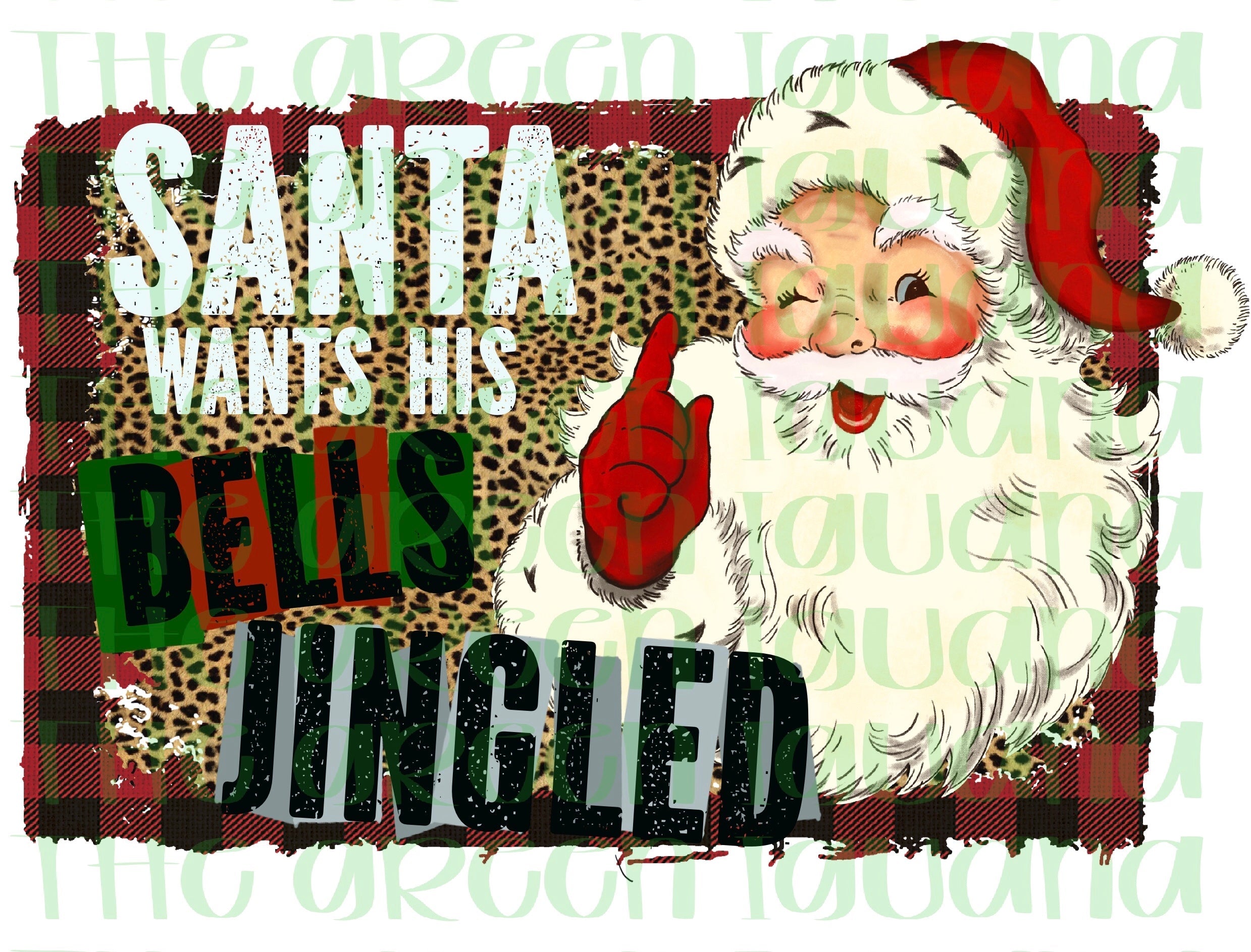 Santa wants his bells jingled - DTF transfer