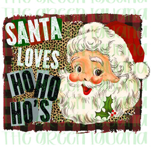 Santa loves Ho Ho Ho’s - DTF transfer