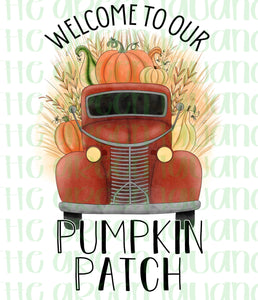 Welcome to our pumpkin patch - DTF transfer
