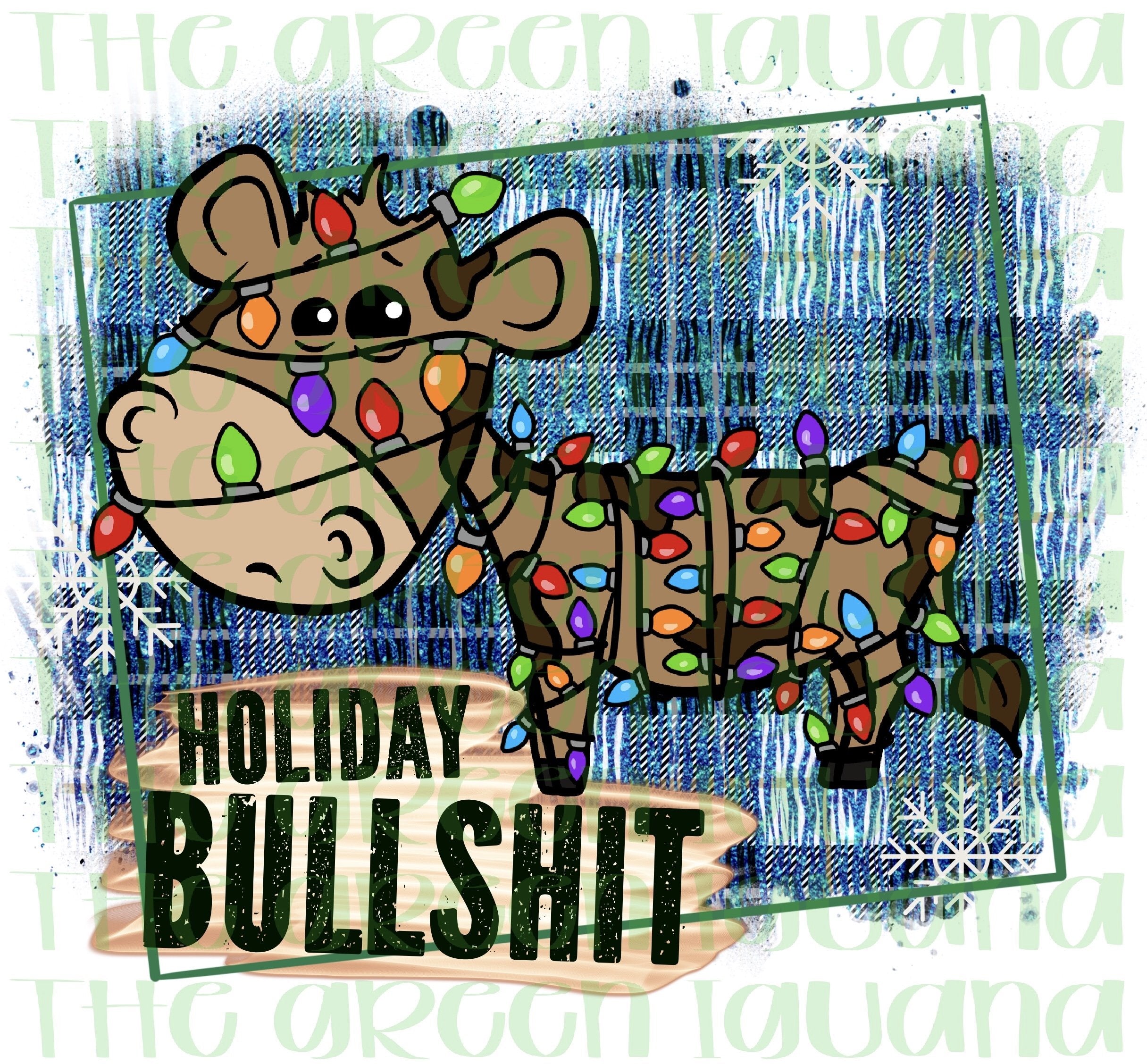 Holiday bullshit