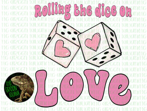 Rolling the dice on love