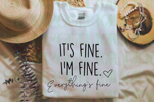 It’s fine. I’m fine. Everything’s fine - DIGITAL