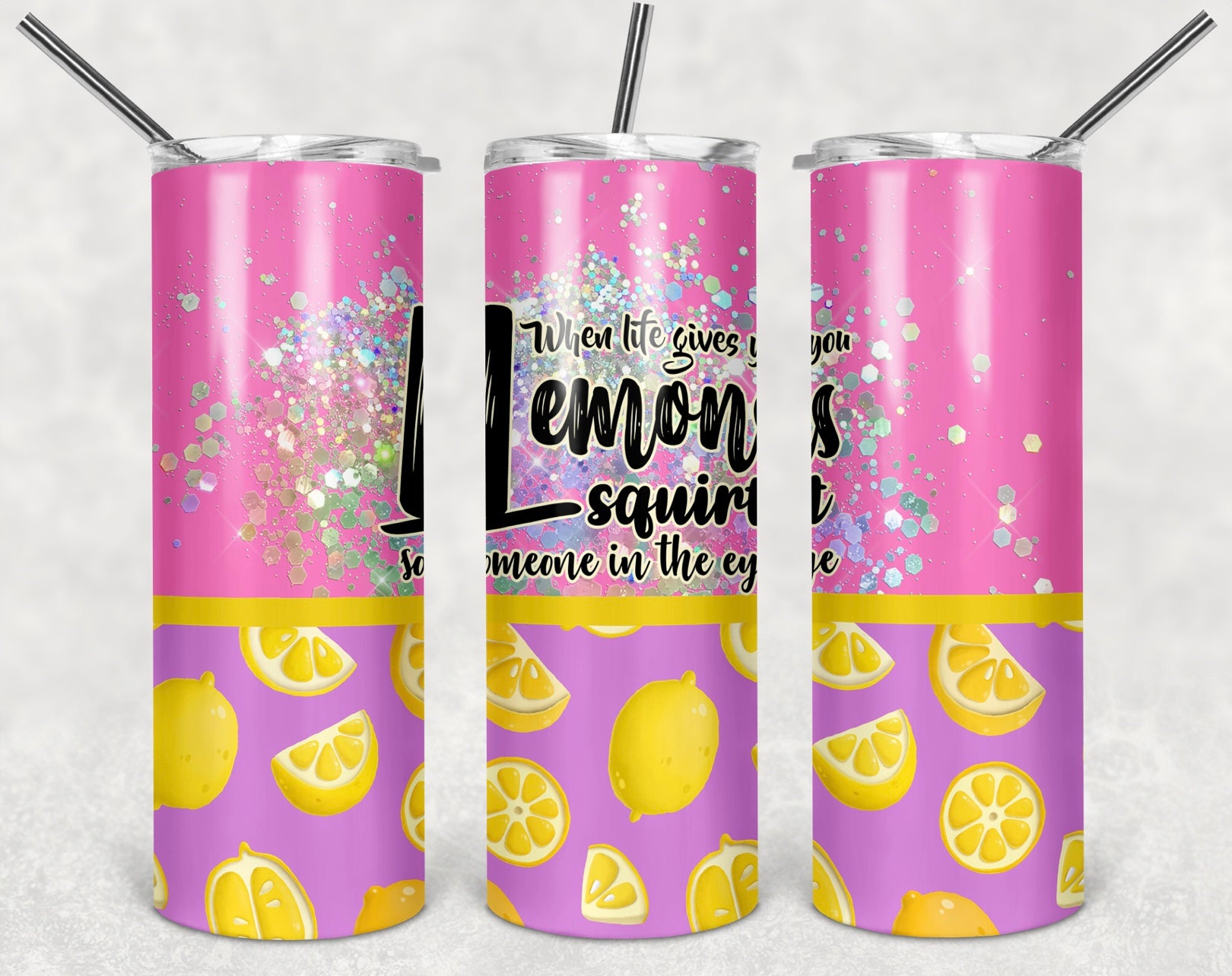 When life gives you lemons, squirt someone in the eye - Tumbler wrap 20oz skinny