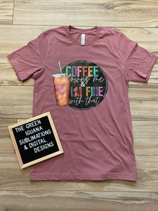 Coffee owns me & I'm fine with that - clear film SCREEN print 11X11